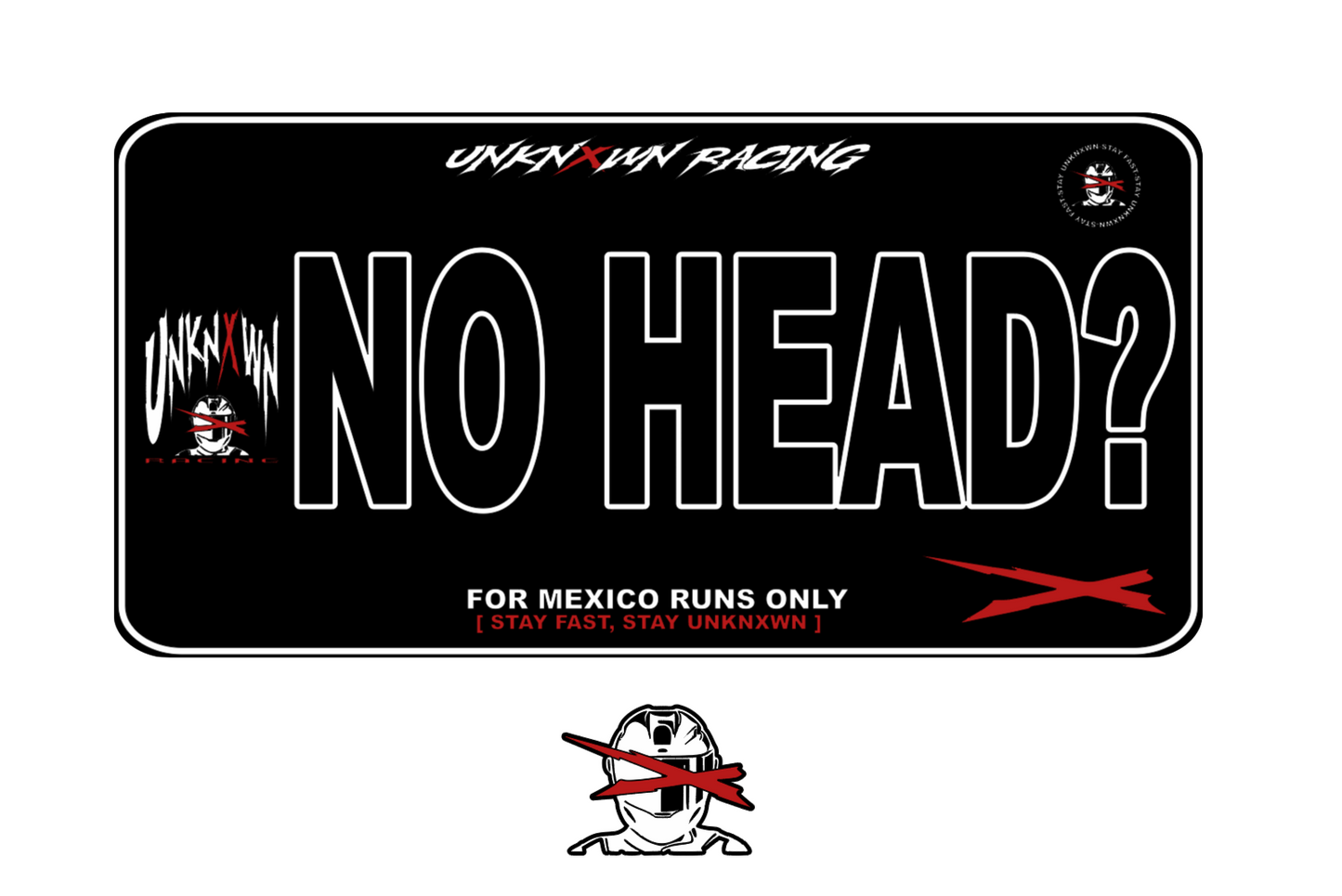 “NO HEAD?” Plate