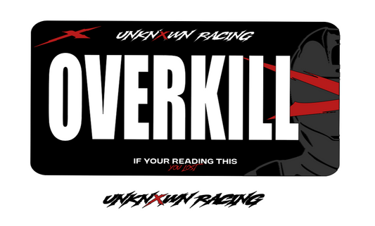“OVERKILL” Plate